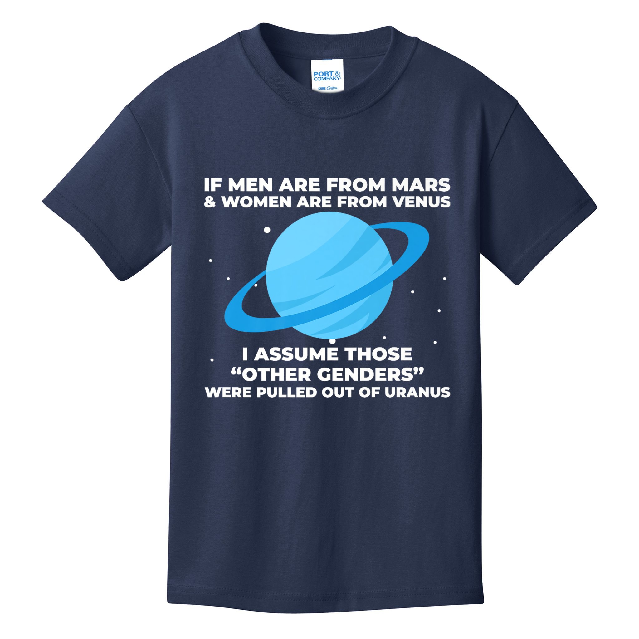 If Men Are From Mars And Women From Venus Out Of Uranus Premium Kids T-Shirt
