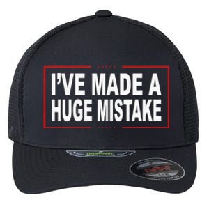 I've Made A Huge Mistake Republican Flexfit Unipanel Trucker Cap