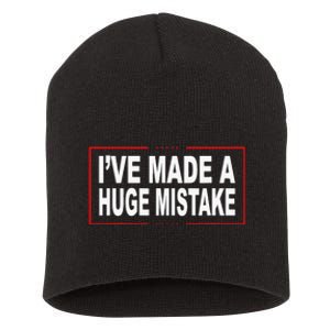 I've Made A Huge Mistake Republican Short Acrylic Beanie