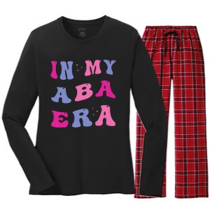 In My Aba Era Retro Applied Behavior Analyst Aba Therapist Women's Long Sleeve Flannel Pajama Set 