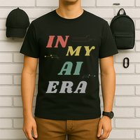 In My Ai Era Artificial Intelligence Network Ai Engineer Era T-Shirt