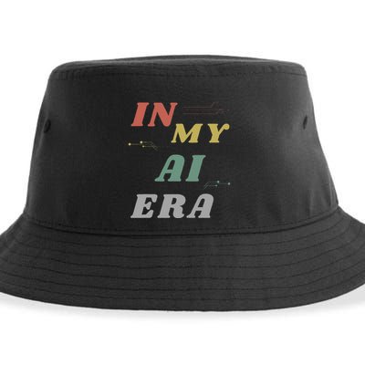 In My Ai Era Artificial Intelligence Network Ai Engineer Era Sustainable Bucket Hat