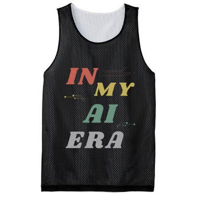 In My Ai Era Artificial Intelligence Network Ai Engineer Era Mesh Reversible Basketball Jersey Tank