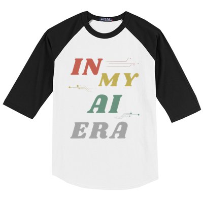 In My Ai Era Artificial Intelligence Network Ai Engineer Era Baseball Sleeve Shirt