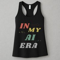 In My Ai Era Artificial Intelligence Network Ai Engineer Era Womens Tank Top