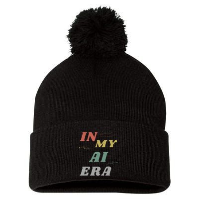In My Ai Era Artificial Intelligence Network Ai Engineer Era Pom Pom 12in Knit Beanie