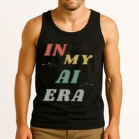 In My Ai Era Artificial Intelligence Network Ai Engineer Era Tank Top
