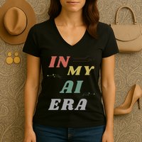 In My Ai Era Artificial Intelligence Network Ai Engineer Era Women's V-Neck T-Shirt