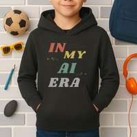 In My Ai Era Artificial Intelligence Network Ai Engineer Era Kids Hoodie