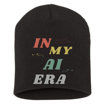 In My Ai Era Artificial Intelligence Network Ai Engineer Era Short Acrylic Beanie