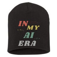 In My Ai Era Artificial Intelligence Network Ai Engineer Era Short Acrylic Beanie