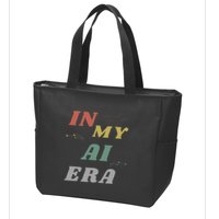 In My Ai Era Artificial Intelligence Network Ai Engineer Era Zip Tote Bag