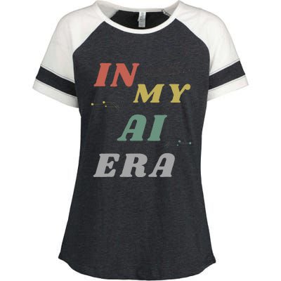 In My Ai Era Artificial Intelligence Network Ai Engineer Era Enza Ladies Jersey Colorblock Tee