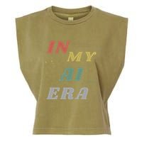In My Ai Era Artificial Intelligence Network Ai Engineer Era Garment-Dyed Women's Muscle Tee