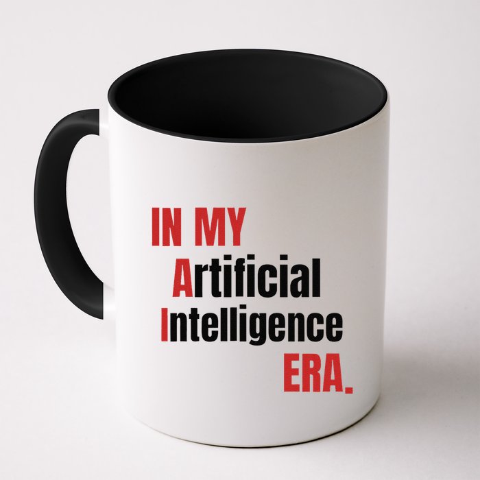 In My Artificial Intelligence Era It Network Ai Engineer Era Mug