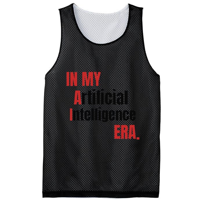 In My Artificial Intelligence Era It Network Ai Engineer Era Mesh Reversible Basketball Jersey Tank