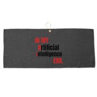 In My Artificial Intelligence Era It Network Ai Engineer Era Large Microfiber Waffle Golf Towel