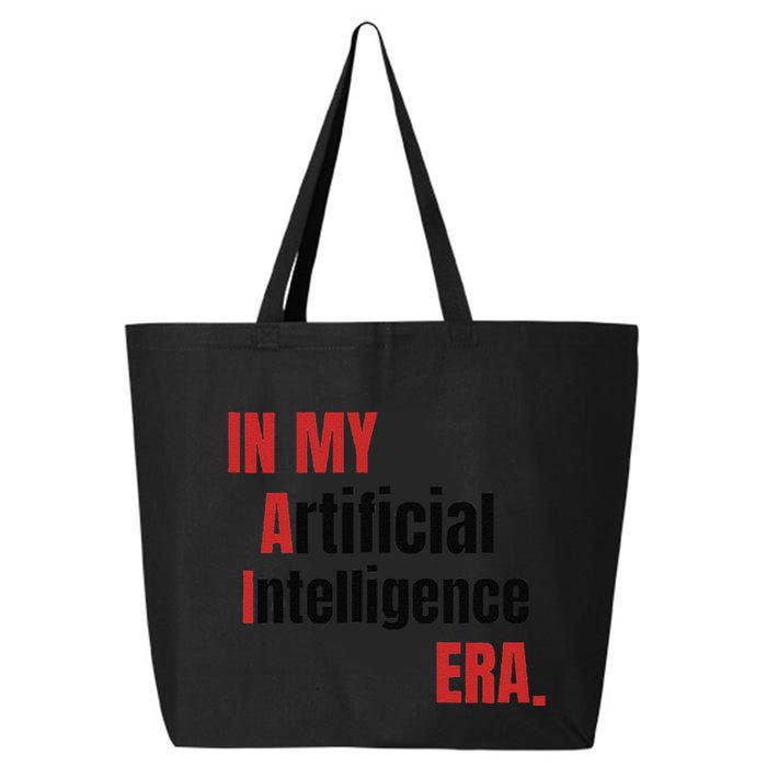 In My Artificial Intelligence Era It Network Ai Engineer Era 25L Jumbo Tote