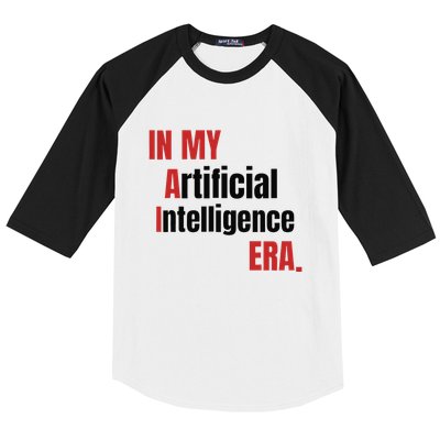 In My Artificial Intelligence Era It Network Ai Engineer Era Baseball Sleeve Shirt