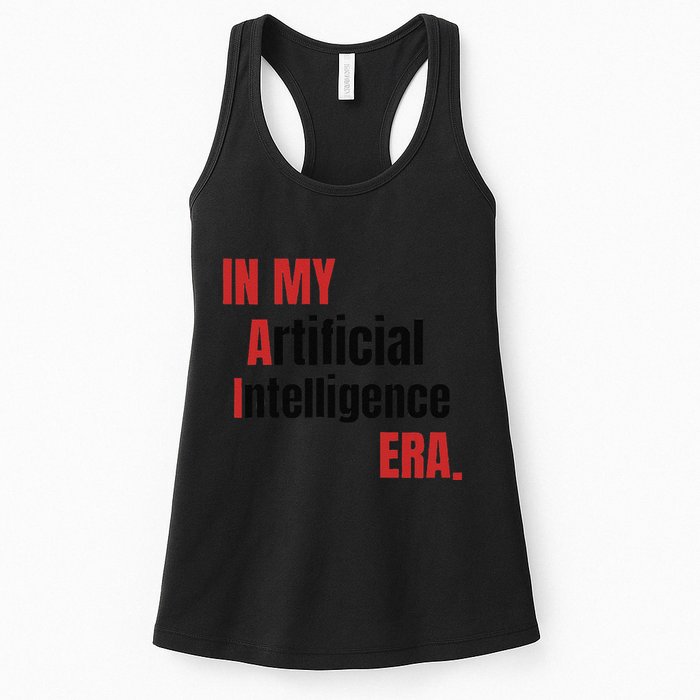 In My Artificial Intelligence Era It Network Ai Engineer Era Womens Tank Top