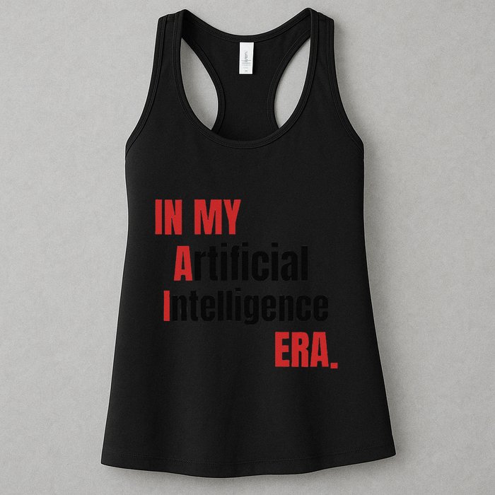 In My Artificial Intelligence Era It Network Ai Engineer Era Womens Tank Top
