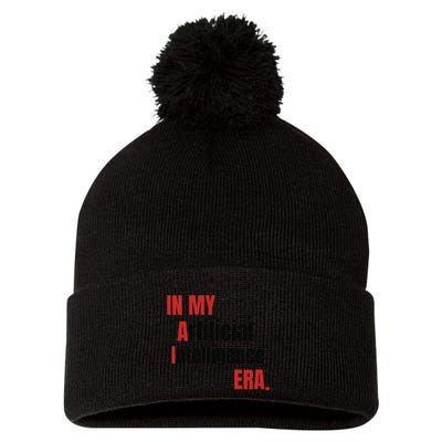 In My Artificial Intelligence Era It Network Ai Engineer Era Pom Pom 12in Knit Beanie
