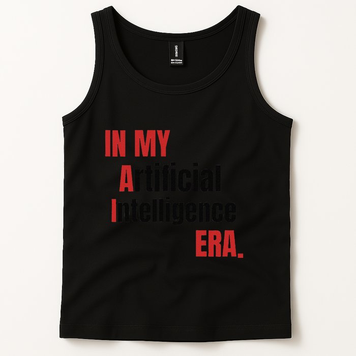 In My Artificial Intelligence Era It Network Ai Engineer Era Tank Top