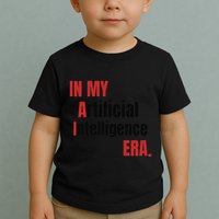 In My Artificial Intelligence Era It Network Ai Engineer Era Toddler T-Shirt