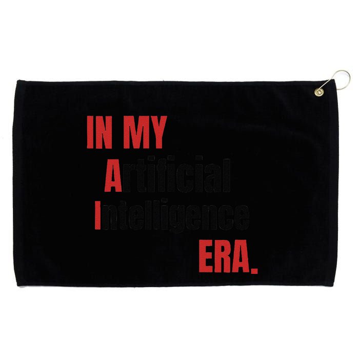 In My Artificial Intelligence Era It Network Ai Engineer Era Grommeted Golf Towel