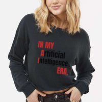 In My Artificial Intelligence Era It Network Ai Engineer Era Cropped Pullover Crew