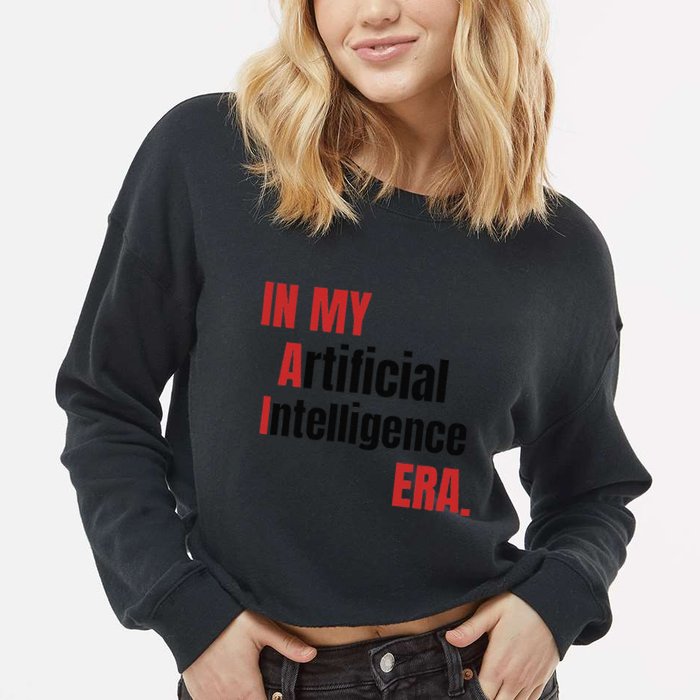 In My Artificial Intelligence Era It Network Ai Engineer Era Cropped Pullover Crew