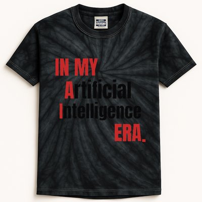 In My Artificial Intelligence Era It Network Ai Engineer Era Kids Tie-Dye T-Shirt