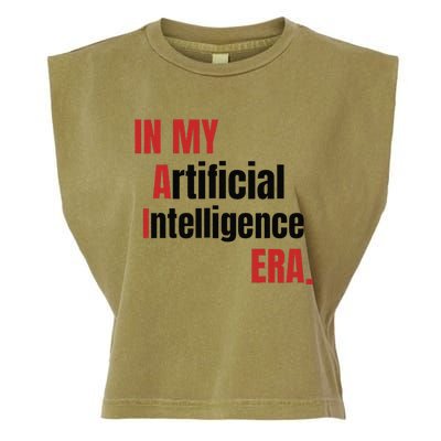 In My Artificial Intelligence Era It Network Ai Engineer Era Garment-Dyed Women's Muscle Tee