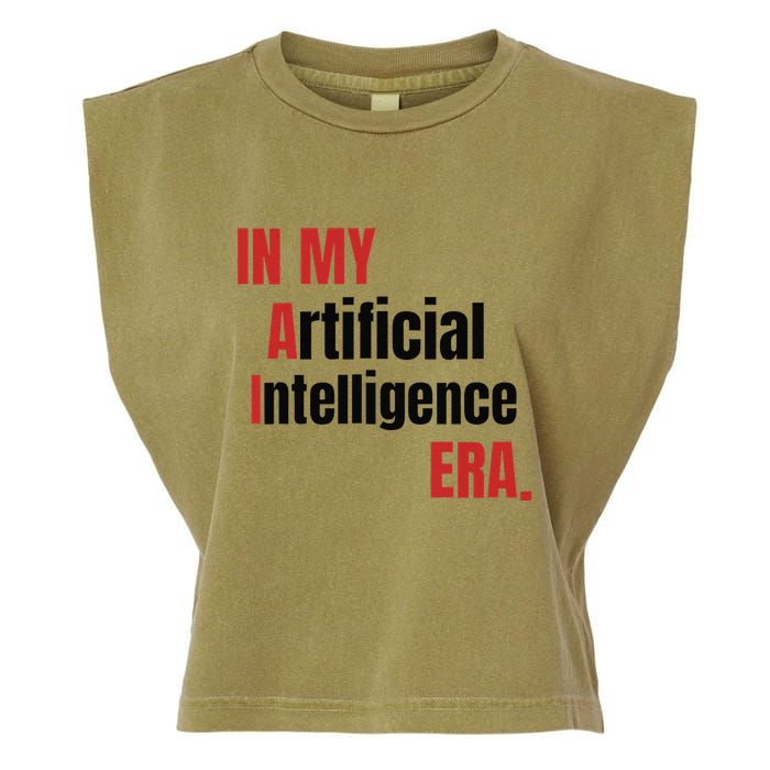 In My Artificial Intelligence Era It Network Ai Engineer Era Garment-Dyed Women's Muscle Tee
