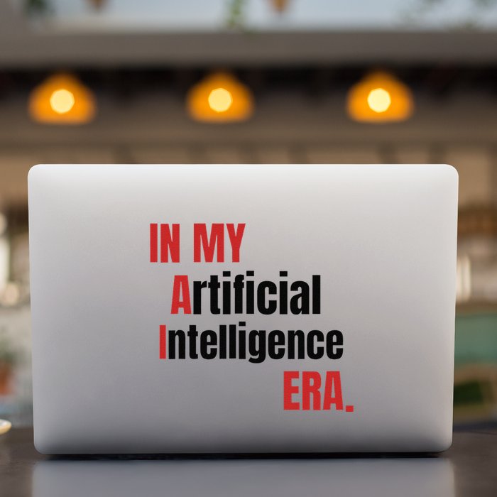 In My Artificial Intelligence Era It Network Ai Engineer Era Permanent Decal Sticker