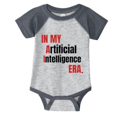 In My Artificial Intelligence Era It Network Ai Engineer Era Infant Baby Jersey Bodysuit