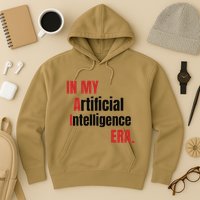 In My Artificial Intelligence Era It Network Ai Engineer Era Hoodie