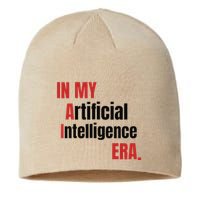 In My Artificial Intelligence Era It Network Ai Engineer Era Sustainable Beanie