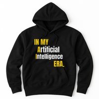 In My Artificial Intelligence Era It Network Engineer Ai Era Hoodie