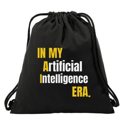 In My Artificial Intelligence Era It Network Engineer Ai Era Drawstring Bag