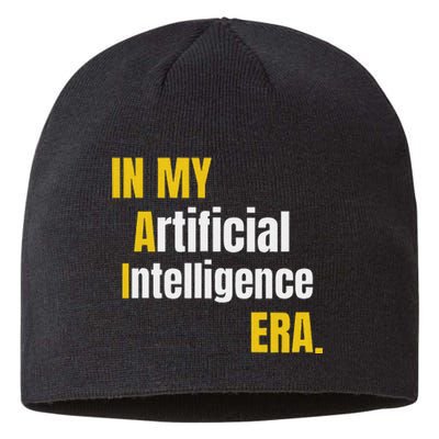 In My Artificial Intelligence Era It Network Engineer Ai Era Sustainable Beanie