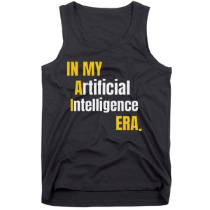 In My Artificial Intelligence Era It Network Engineer Ai Era Tank Top