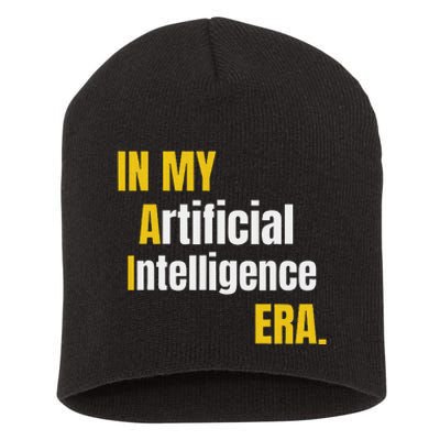 In My Artificial Intelligence Era It Network Engineer Ai Era Short Acrylic Beanie