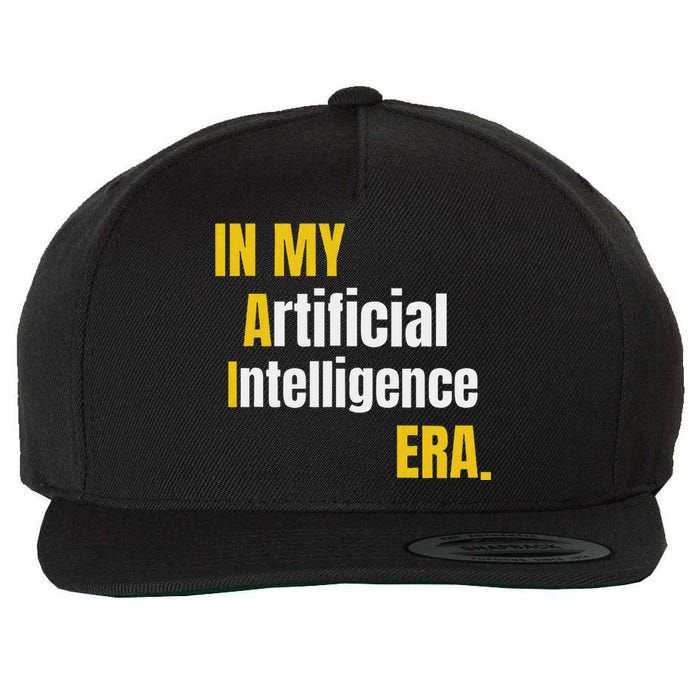 In My Artificial Intelligence Era It Network Engineer Ai Era Wool Snapback Cap