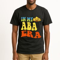 In My Aba Era Retro Applied Behavior Analyst Aba Therapist Tall T-Shirt