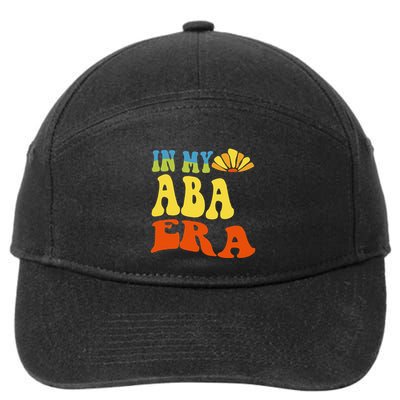 In My Aba Era Retro Applied Behavior Analyst Aba Therapist 7-Panel Snapback Hat