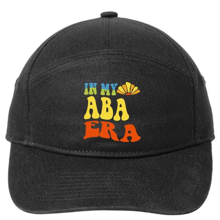 In My Aba Era Retro Applied Behavior Analyst Aba Therapist 7-Panel Snapback Hat