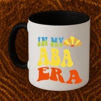 In My Aba Era Retro Applied Behavior Analyst Aba Therapist Mug