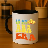 In My Aba Era Retro Applied Behavior Analyst Aba Therapist Mug