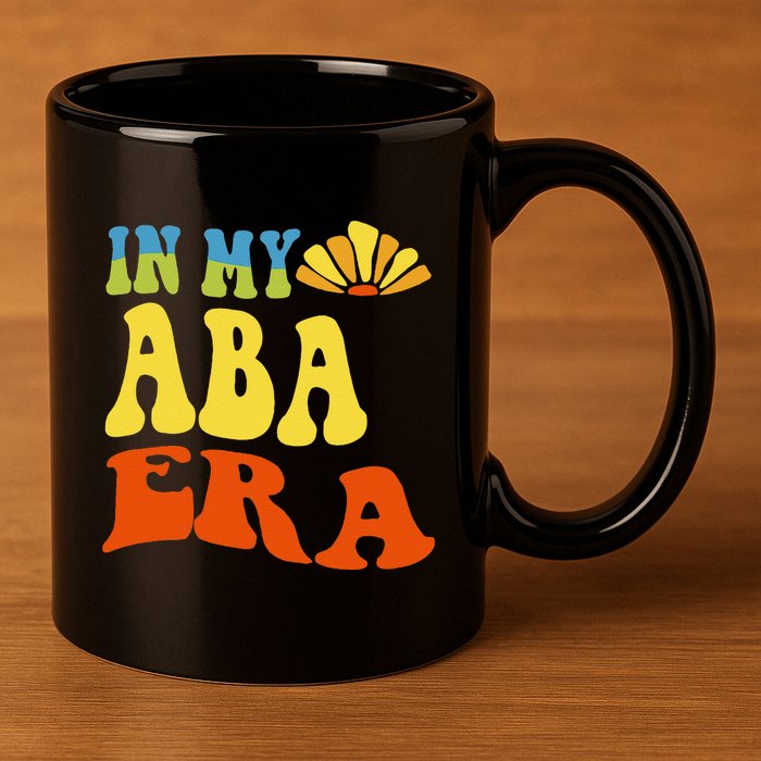In My Aba Era Retro Applied Behavior Analyst Aba Therapist 11oz C Handle Ceramic Mug